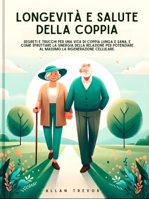 cover image of Longevità E Salute Della Coppia